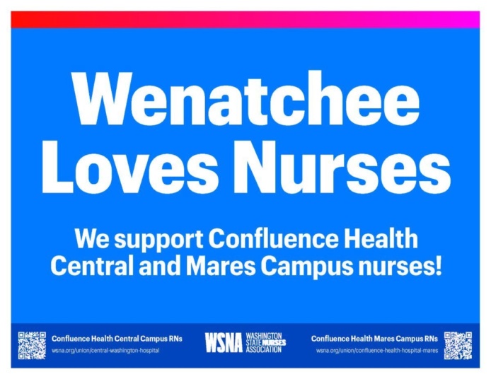 Wenatchee loves nurses sign