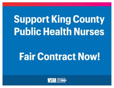 Support King Co Nurses Fair Contract 2